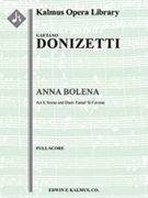 Anna Bolena: Act I, Scene and Duet: Fama! Si l'avrete (mezzo, bass) (excerpt) [Serious Opera, Orches