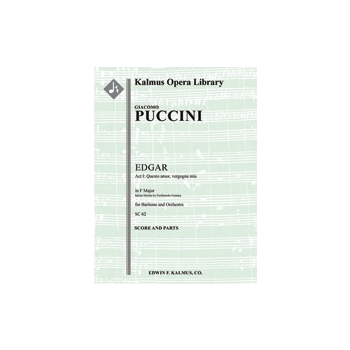 Edgar: Act I, Aria: Questo amor, vergogna mia (baritone) [2+Picc.2.2.2: 4.0.0.0: Hp: Str (4.4.3.3.3