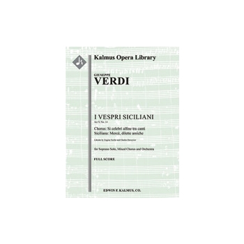 I Vespri Siciliani: Act V, No. 14; Chorus and Siciliana: Merce, dilette amiche (soprano) [1+Picc.2.2