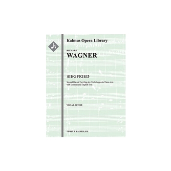 Der Ring des Nibelungen, Teil III: Siegfried (original) [Vocal Soloists, SATB Chorus, and Piano/Orga