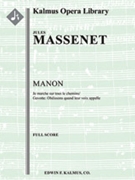 Manon, Act III: "Je marche sur tous les chemins;" Gavotte (excerpt) [Serious Opera, Orchestra Accomp