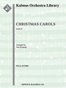 Christmas Carols, Series II [2.2.2.2: 2.2.2.1: Perc(2): Str(9-8-7-6-5): [audience participation, opt