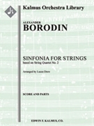Sinfonia for Strings [String Quartet No. 2] [string orchestra] by Borodin Alexander - Lucas Drew - for Part(s)