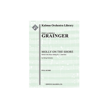 Molly on the Shore, Irish Reel from British Folk Music Settings, No. 1 [String Orchestra (8-8-5-5-5