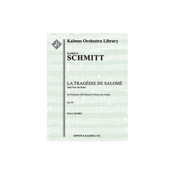 La Tragedie de Salome, Op. 50 (Suite) [2+Picc.2+EH.2+BCl.3(3rd opt.)+Sarrus: 4.3.3.1: Timp.Perc(5):