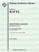 Mother Goose: Five Pieces for Children (Ma Mere L'oye) [2d1, 2d1, 2, 2d1 - 2, 0, 0, 0, timp, perc, h