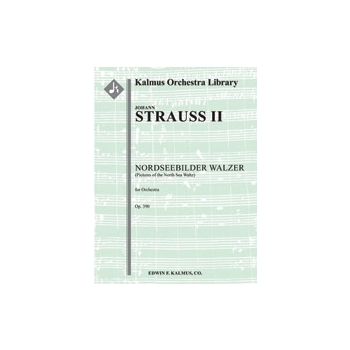 Nordseebilder Walzer, Op. 390 [1+Picc.2.2.2: 4.2.3.0: Timp.Perc(2): Hp: Str (9.8.7.6.5 in set): Pno