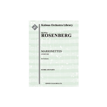 Marionettes: Overture [2.2.2.2: 2.2.0.0: Timp: Perc(3): Str (9-8-7-6-5 in set)]
