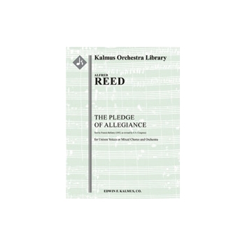 Pledge of Allegiance, The [2.2+1(EH; opt.).2+1(BCl; opt.).2: 4.3.3.1: Timp.Perc(1): Str (9.8.7.6.5 i