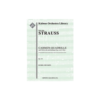 Carmen-Quadrille, Op. 134 [Full Orchestra, Ensemble Works]