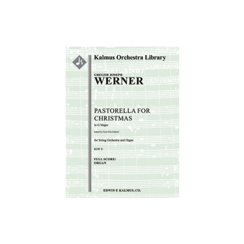 Pastorella for Christmas in G Major, IGW 8 [String Orchestra (2-2-2-1-1 in set): Organ in Sc]