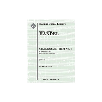 Chandos Anthem No. 4: O Sing unto the Lord, HWV 249b (Grote/Elvers) [0.1.0.1: 0.0.0.0: Org (in Score