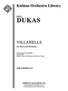 Villanelle for Horn and Orchestra [Full Orchestra, Solo Brass with Ensemble]