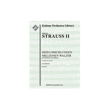Seid Umschlungen Millionen Walzer, Op. 443 [arrangement] [2(2nd d. Picc).2.2.2: 4.2.3.0: Timp.Perc(2