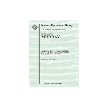 Away in a Manger [2.2.2.2: 2.0.0.0: Perc(2): Hp.Clst: Str (9-8-7-6-5 in set): Boys' Chorus (SSAA)]