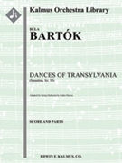 Dances of Transylvania: Sonatina Sz. 55 [String Orchestra] by Bela Bartok - Darvas Gabor - for Conductor Score and Parts