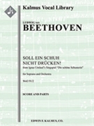 Soll ein Schuh nicht druecken!, WoO 91/2 (Two Concert Arias from Ignaz Umlauf's Singspiel "Die Schoe