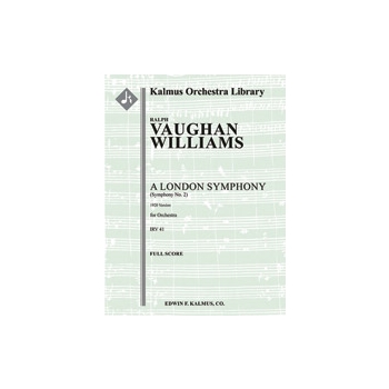 Symphony No. 2 'A London Symphony' (1920 version) [3(2nd&3rd dPicc).2+EH.2+BCl.2+CBsn: 4.2+2Crnt.3.1