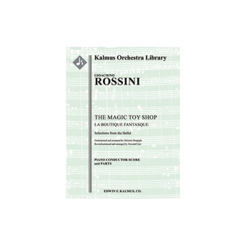 La Boutique Fantasque (The Fantastic Toyshop) - Selection [Rossini piano works arranged by Respighi,