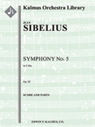 Symphony No. 5 in E-flat, Op. 82 [2, 2, 2, 2 - 4, 3, 3, 0, timp, str]