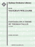 Fantasia on a Theme by Thomas Tallis [2 str orch, solo str quartet]