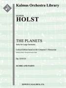 The Planets, Op. 32/H125 [4d2+alto, 3d bs+1, 3+1, 3+1 - 6, 4, 3, 2, timp, perc, 2hp, cel, org, str,