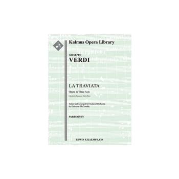 La Traviata [reduced orchestration] [Serious Opera, Orchestra Accompaniment]