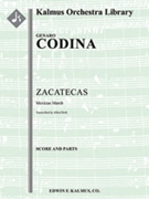 Zacatecas, Mexican March [Full Orchestra, Ensemble Works]