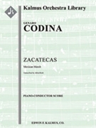Zacatecas, Mexican March [Full Orchestra, Ensemble Works]