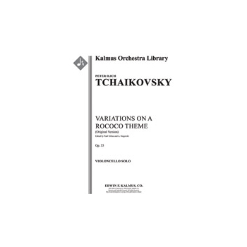 Variations on a Rococo Theme, Op. 33 (Original version) [Full Orchestra, Solo Strings with Ensemble]