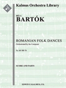 Romanian Folk Dances, Sz. 68/ BB 76 [Full Orchestra, Ensemble Works]
