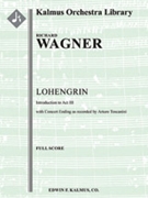 Lohengrin: Prel Act Iii-toscan [3, 3, 3, 3 - 4, 3, 3, 1, timp, perc, str]