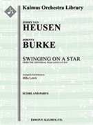 Swinging on a Star [Full Orchestra] by Jimmy Van Heusen - Mike Lewis - for Conductor Score and Parts