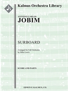 Surfboard [String Orchestra] by Antonio Carlos Jobim - Mike Lewis - for Conductor Score and Parts
