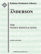 The Penny Whistle Song [Full Orchestra, Ensemble Works]
