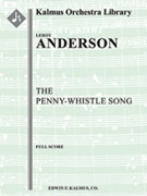 The Penny Whistle Song [Full Orchestra, Ensemble Works]