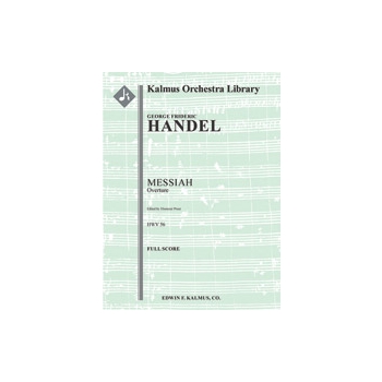 Messiah, HWV 56: Overture (ed. Prout) [Full Orchestra, Ensemble Works]