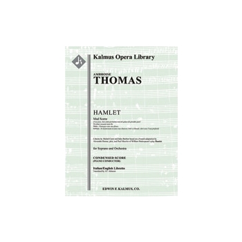 Hamlet: Mad Scene (Scene and Aria): A vos jeux, mes amis [2.2(1st dEH).1.2: 4.2.3.0: Timp.Perc(2): S