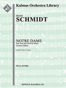 Notre Dame: Entracte and Carnival Music [3d1, 2, 2, 2+1 - 4, 3, 3, 0, timp, perc, 2 hp, str]