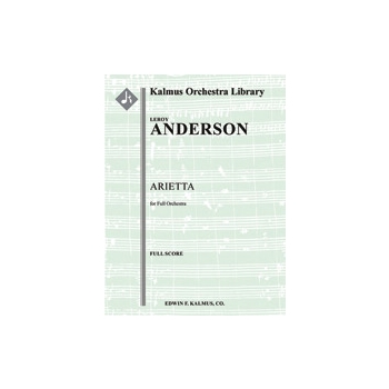 Arietta for Full Orchestra [2+Picc.2.2.2: 3Sax (AAT; opt.): 4.3.3.1(opt.): Pno(opt.): Timp/Perc(1-2;