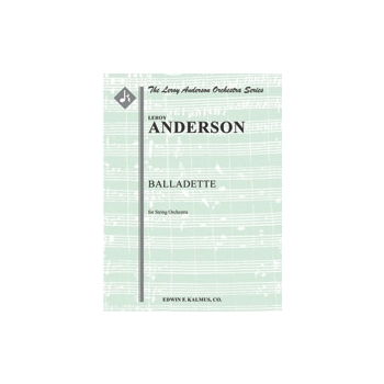 Balladette for String Orchestra [String Orchestra (8-8-5-5-5 in set)]
