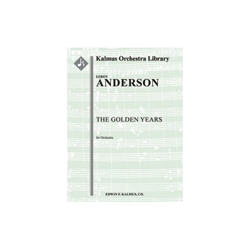Golden Years, The [2+Picc.2.2.2: (3sax opt.): 4.3.3.1: Timp.Perc(1): Hp.Pno(opt.): Str (9.8.7.6.5 in