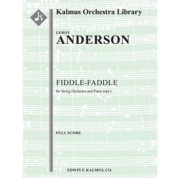 Fiddle-Faddle for Strings with Piano (opt.) [Piano Solo (opt.), String Orchestra (8-8-5-5-5 in set)]