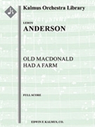 Old MacDonald Had a Farm [3, 2+1, 2+1, 2+1 - 4, 4, 3, 1, timp, perc, str]