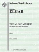 The Music Makers, Op. 69 [2+1, 2+1, 2+1, 2+1 - 4, 3, 3, 1, timp, perc, 2hp, org, str, solo A, mx cho