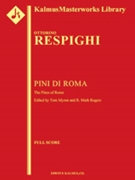 The Pines of Rome [Full Orchestra]