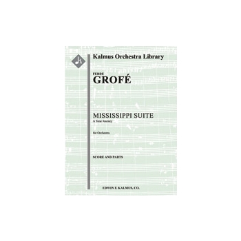 Mississippi Suite [2+Picc.3 (3rd d. EH).2+BCl.2+CBsn: 4.3.3 (3rd BTbn).1: Timp.Perc(4).Clst.Hp: Str