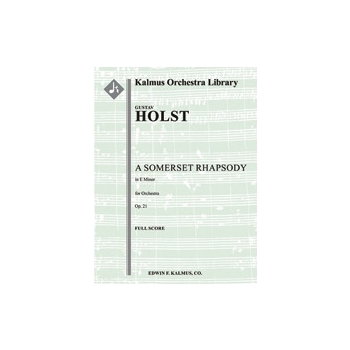 Somerset Rhapsody, A, Op. 21 [2(2dPicc).2(1dObd'mr).2.2: 4.2.3.1: Timp.Perc(2-3): Str (9-8-7-6-5 in