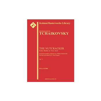 Nutcracker Ballet (complete medium orchestration) [2 (2nd d. Picc).2 (2nd d. EH). 2 (2nd d. BCl).2: