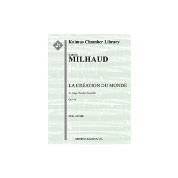Creation du Monde, La, Op. 81a [2.1.2.1: Asax: 1.2.1.0: Timp.Perc(1): Pno: Str (1.1.0.1.1 in set)]